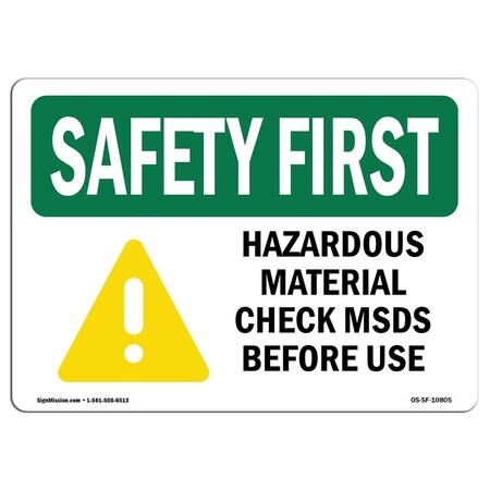 Signmission OSHA, 10" Height, 14" Width, Aluminum, 14" W, 10" H, Landscape, Hazardous Material Check MSDS Before OS-SF-A-1014-L-10805